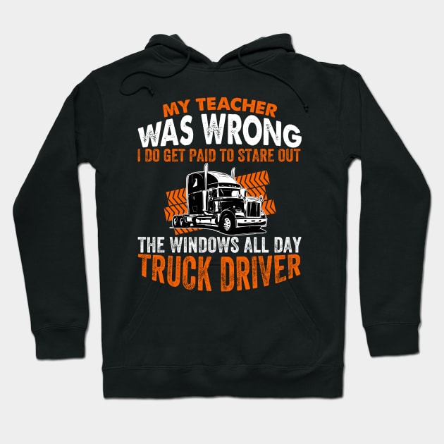 My Teacher Truck Driver Hoodie by JohnstonParrishE8NYy